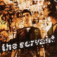 The Servant: The Servant