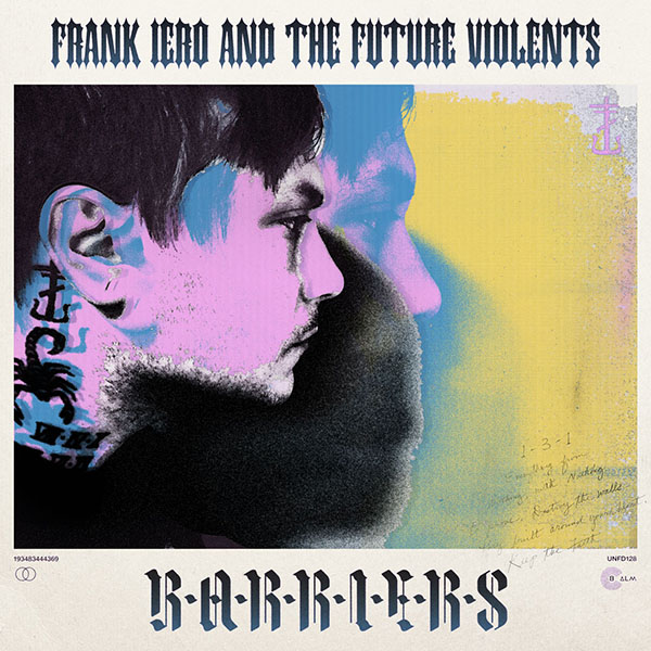 Frank Iero And The Future Violents: Barriers