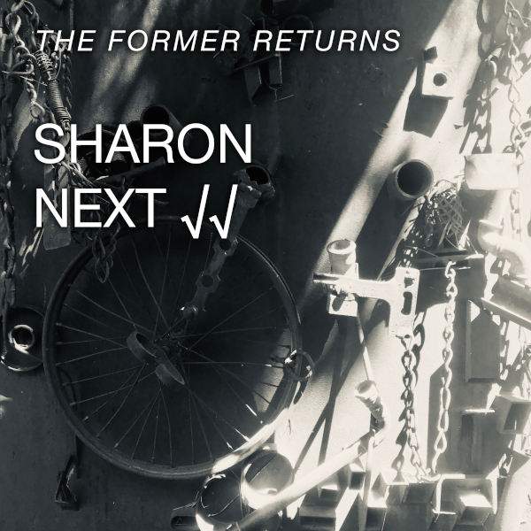 Sharon Next: The Former Returns